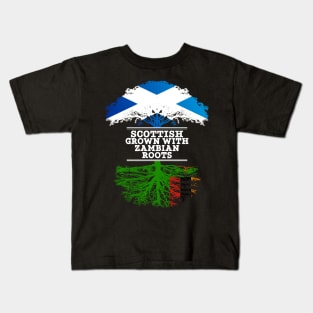 Scottish Grown With Zambian Roots - Gift for Zambian With Roots From Zambia Kids T-Shirt